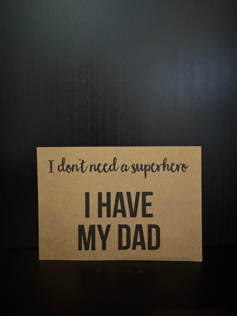 I Dont Need A Superhero